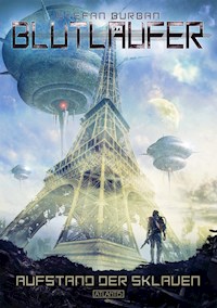 Blutläufer 2: Aufstand der Sklaven - Stefan Burban - E-Book