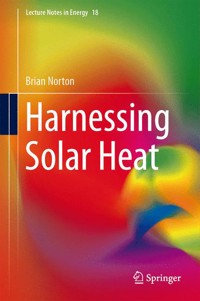 Harnessing Solar Heat - Brian Norton - E-Book