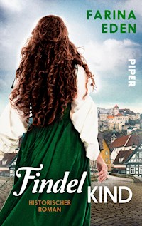 Das Findelkind - Farina Eden - E-Book