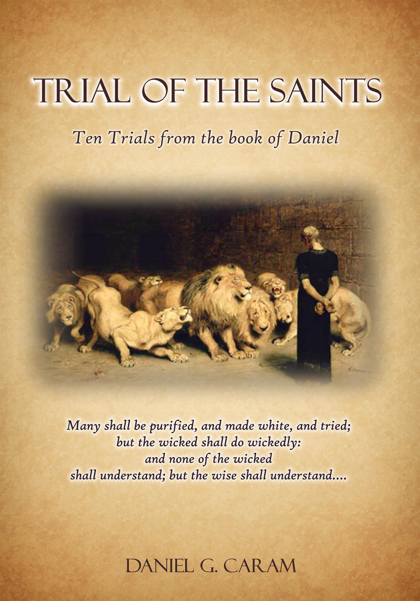 Trial of the Saints - Rev. Daniel G. Caram - E-Book