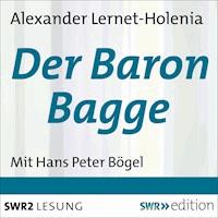 Der Baron Bagge - Alexander Lernet-Holenia - Hörbuch