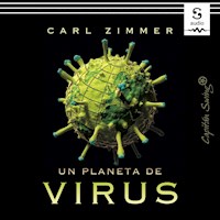 Un planeta de virus - Carl Zimmer - Hörbuch