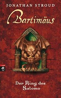 Bartimäus - Der Ring des Salomo - Jonathan Stroud - E-Book