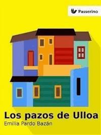 Los pazos de Ulloa - Emilia Pardo Bazán - E-Book