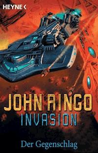 Invasion - Der Gegenschlag - John Ringo - E-Book
