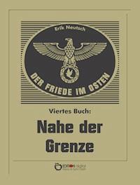 Der Friede im Osten. Viertes Buch - Erik Neutsch - E-Book