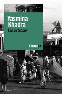 Los virtuosos - Yasmina Khadra - E-Book
