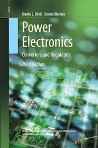 Power Electronics - Branko L. Dokić - E-Book