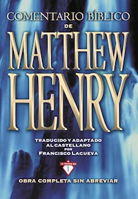 Comentario Bíblico Matthew Henry - Matthew Henry - E-Book