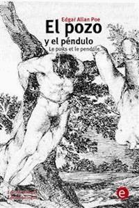 El pozo y el péndulo/Le puits et le pendule - Edgar Allan Poe - E-Book