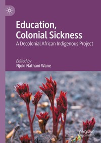 Education, Colonial Sickness -  - E-Book