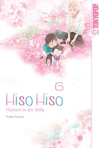 Hiso Hiso – Flüstern in der Stille 06 - Yoko Fujitani - E-Book