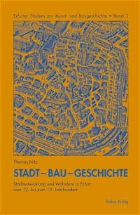 Stadt-Bau-Geschichte - Thomas Nitz - E-Book