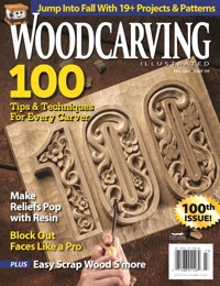 Woodcarving Illustrated Issue 100 Fall 2022 - Editors Of Woodcarving Illustrated Magazine - E-Book
