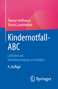 Kindernotfall-ABC - Florian Hoffmann - E-Book