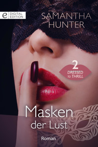 Masken der Lust - Samantha Hunter - E-Book