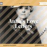 Anna's Love Letters (Unabridged) - L.M. Montgomery - Hörbuch