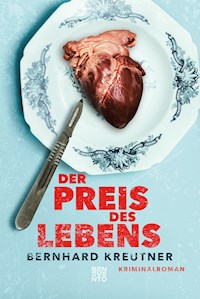 Der Preis des Lebens - Bernhard Kreutner - E-Book