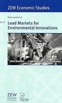 Lead Markets for Environmental Innovations - Klaus Jacob - E-Book