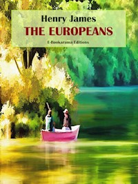 The Europeans - Henry James - E-Book