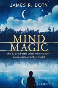 Mind Magic - James R. Doty - E-Book