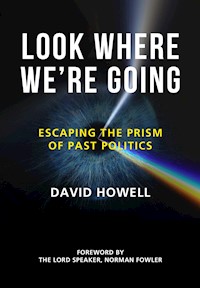 Look Where We're Going - David Howell - E-Book