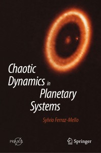 Chaotic Dynamics in Planetary Systems - Sylvio Ferraz-Mello - E-Book