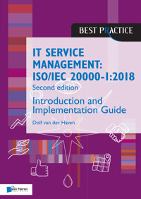 IT Service Management: ISO/IEC 20000 1:2018 - Introduction and Implementation Guide - Second edition - Dolf van der Haven - E-Book