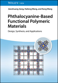 Phthalocyanine-Based Functional Polymeric Materials - Jianzhuang Jiang - E-Book