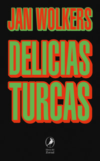Delicias turcas - Jan Wolkers - E-Book