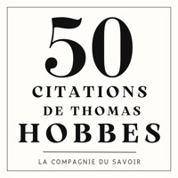 50 citations de Thomas Hobbes - Thomas Hobbes - Hörbuch