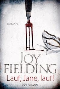 Lauf, Jane, lauf! - Joy Fielding - E-Book