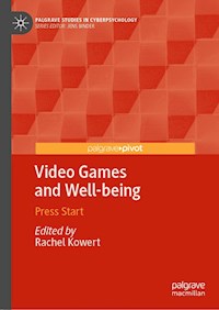 Video Games and Well-being -  - E-Book