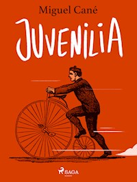 Juvenilia - Miguel Cané - E-Book