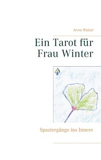 Ein Tarot für Frau Winter - Anne Riebel - E-Book