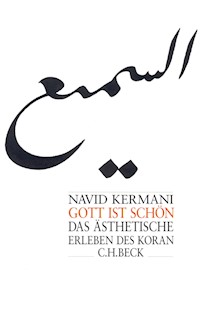 Gott ist schön - Navid Kermani - E-Book
