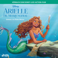 Arielle, die Meerjungfrau: Das Original Hörbuch zum Disney Live Action Film - Disney - Hörbuch