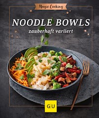 Noodle-Bowls - Hildegard Möller - E-Book