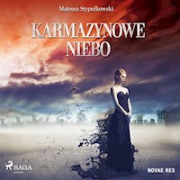 Karmazynowe niebo - Mateusz Stypułkowski - Hörbuch