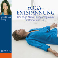 Yoga-Entspannung - Claudia Eva Reinig - Hörbuch