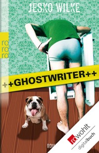 Ghostwriter - Jesko Wilke - E-Book