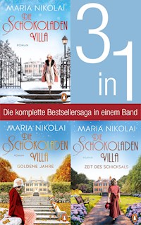 Die Schokoladenvilla Band 1-3: Die Schokoladenvilla/ Goldene Jahre/ Zeit des Schicksals (3in1-Bundle) - Maria Nikolai - E-Book