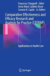 Comparative Effectiveness and Efficacy Research and Analysis for Practice (CEERAP) -  - E-Book
