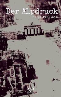 Der Alpdruck - Hans Fallada - E-Book + Hörbuch