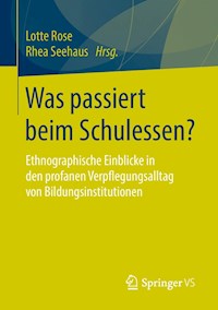 Was passiert beim Schulessen? -  - E-Book