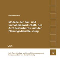 Modelle der Bau- und Immobilienwirtschaft, des Architekturbüros und der Planungsdienstleistung - Alexander Beck - E-Book