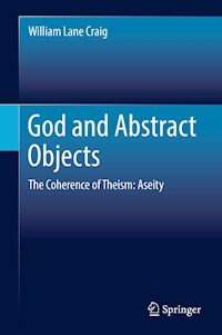 God and Abstract Objects - William Lane Craig - E-Book