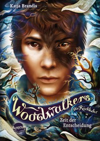 Woodwalkers – Die Rückkehr (Staffel 2, Band 6). Zeit der Entscheidung - Katja Brandis - E-Book