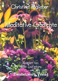 Meditative Gedichte - Christine Taglieber - E-Book