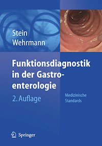 Funktionsdiagnostik in der Gastroenterologie -  - E-Book
